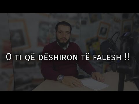 O ti qe deshiron te falesh!! - hoxhe| Zejdi Bardhoshi