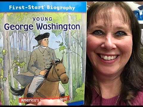 Young George Washington America’s First President (biography for kids)