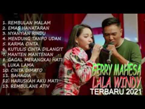 FULL ALBUM GERLA (Gerry mahesa Lala widy)Terbaru OM. NIRWANA
