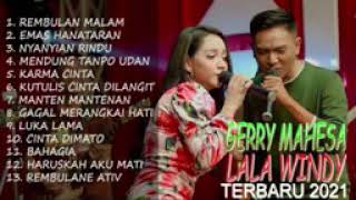 Download lagu FULL ALBUM GERLA (Gerry mahesa Lala widy)Terbaru OM. NIRWANA mp3