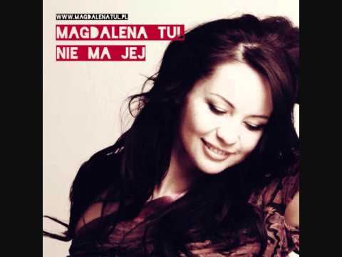 Magdalena Tul - Nie ma jej