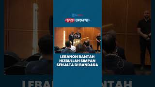 Lebanon Mencak-mencak Hizbullah Dituding Simpan Senjata di Bandara Beirut: Tak Masuk Akal