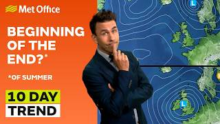 10 Day Trend 19/08/2026 – Has the dry seal been broken – Met Office weather forecast UK