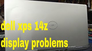 dell xps 14z laptop display problem