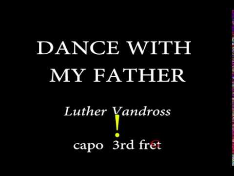 DANCE WITH MY FATHER - Luther Vandross (Easy Chords and Lyrics)