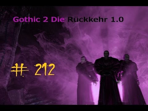 Let´s Play Gothic 2 Die Rückkehr #212 - Schützen Action