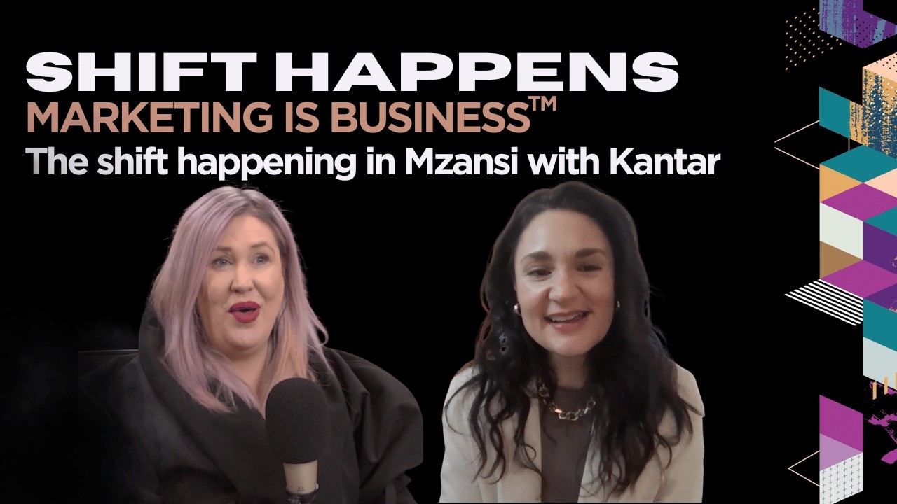 Shifts in Mzansi with Kantar | Nedbank IMC Event