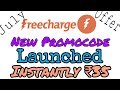 Freecharge July Offer Get Instantly Cashback 35 New Promocode Launched