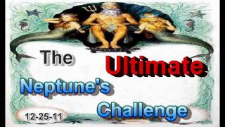 The Ultimate Neptune's Challenge