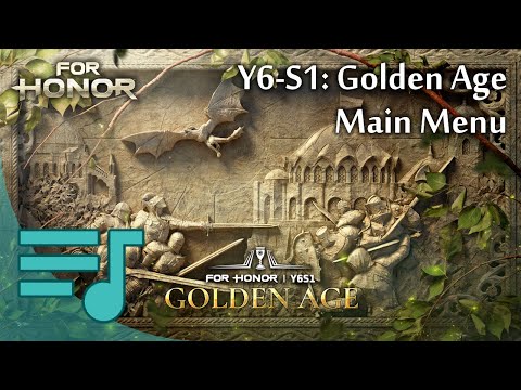 Year 6 Season 1: Golden Age (Main Menu OST theme) - For Honor Music