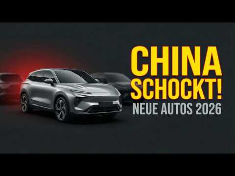 Bestätigt! Chinas neue 2026-Autos SCHOCKEN Europa 😱