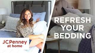 3 Tips to Refresh Your Bedding | Affordable Home Decor Ideas | JCPenney