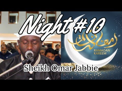Night #10 Ramadan 2019 | Nisaa 88 - 147 | Sheikh Omar Jabbie