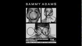 Sammy Adams - Tear It Up (HQ)