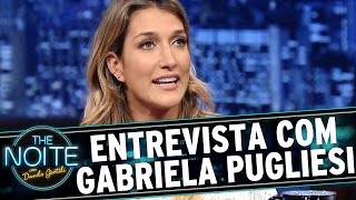 The Noite (08/07/15) - Entrevista com Gabriela Pugliesi