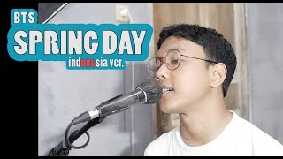 Download lagu SPRING DAY - BTS ( Indonesia Ver. ) | Cover by Chandra Ghazi mp3