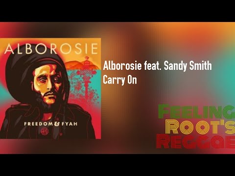 Carry On - Alborosie feat. Sandy Smith