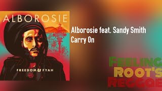 Carry On - Alborosie feat. Sandy Smith