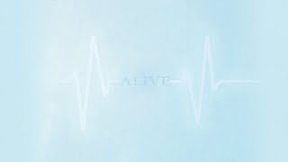 Alive Music Video