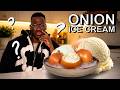I Tried Onion Ice Cream So You Don T Have To