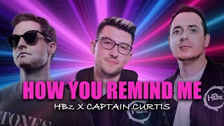 Musik-Video-Miniaturansicht zu How You Remind Me Songtext von HBz & Captain Curtis