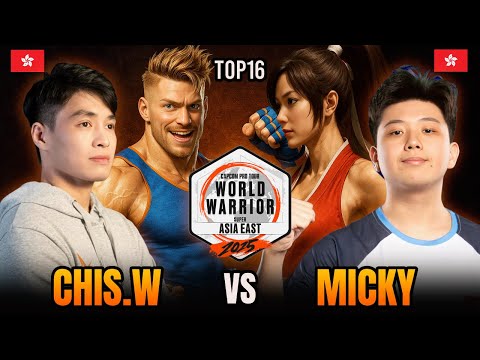 🔥 WORLD WARRIOR ASIA EAST #3 TOP 16 ▰ CHRIS WONG (Luke) vs MICKY (Mai) ▰ Street Fighter 6 🔥