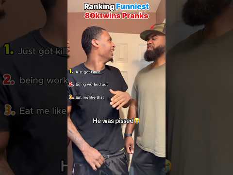 Funniest 80ktwins pranks Ranked😂🔥