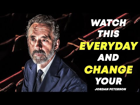 WATCH THIS EVERYDAY AND CHANGE YOUR LIFE   || Jordan Peterson   Motivational Speech