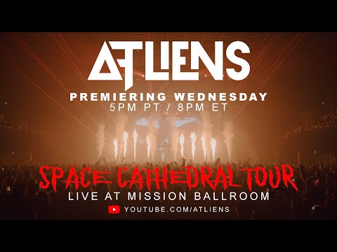 ATLiens - Live at Mission Ballroom