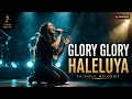 Glory Glory Haleluyah Lagu Worship Kristen Penuh Kuasa Praise Worship Indonesia