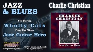 Charlie Christian - Wholly Cats