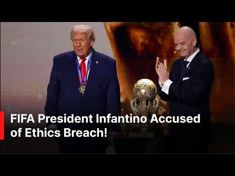 BREAKING: FIFA Ethics Complaint Filed Against Gianni Infantino Over Trump Peace Prize | AD1Z
