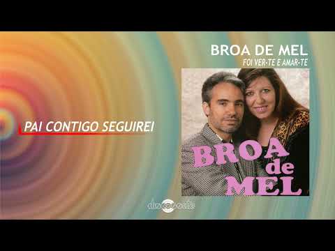 Broa de Mel - Pai contigo seguirei (Art Track)