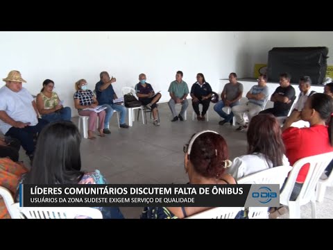 Líderes comunitários discutem falta de ônibus e usuários requisitam qualidade 08 02 2023