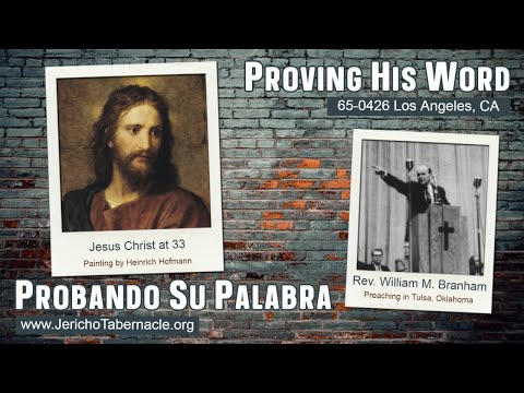 2021-0804 - 65-0426 Proving His Word - Rev. William M. Branham