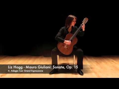 Liz Hogg - Giuliani: Sonata, Op. 15