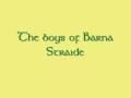 The boys of Barna Straide