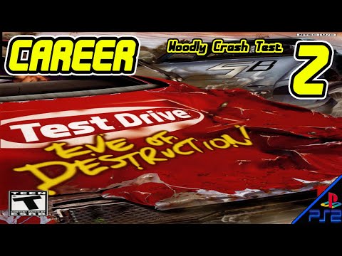 Test Drive: Eve Of Destruction | CAREER 2 | Woodly Crash Test (9/13/20) 1st