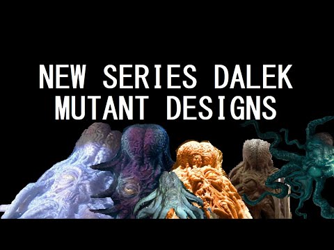 A brief overview of New Series Dalek mutant designs