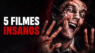🔥5 FILMES INSANOS que VÃO BAGUNÇAR SUA CABEÇA