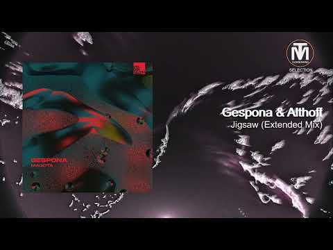 Gespona & Althoff - Jigsaw (Original Mix) [Stil vor Talent]