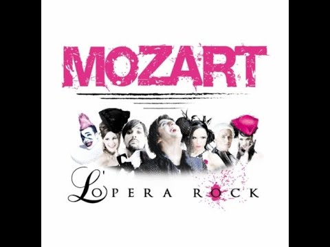 Mozart L'Opéra Rock 2010/ Comédie Musicale en entier