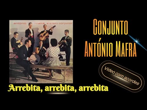 Conjunto António Mafra - Arrebita, arrebita, arrebita - Com acordes