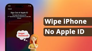 [Updated] How to Wipe iPhone without Apple ID Password 2024