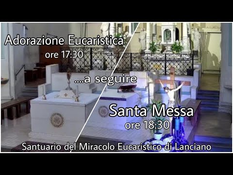 Giovedì, 18/03/2021 - Adorazione Eucaristica ore 17,30 - Santa Messa ore 18:30 -