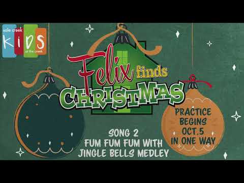 Song 2 FUM FUM FUM with Jingle Bells Medley