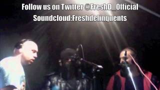Fresh Delinquents -Unity Radio Freestyle