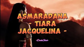 Download lagu Tiara Jacquelina - Asmaradana (Ost Puteri Gunung Ledang) (Lirik Lagu) mp3
