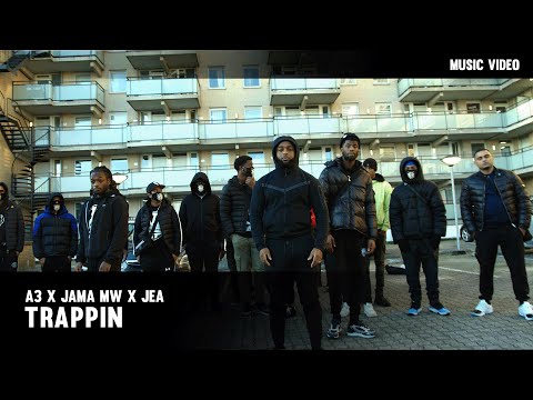 A3 x JAMA MW x JEA - TRAPPIN  (PROD. ELLIDER)