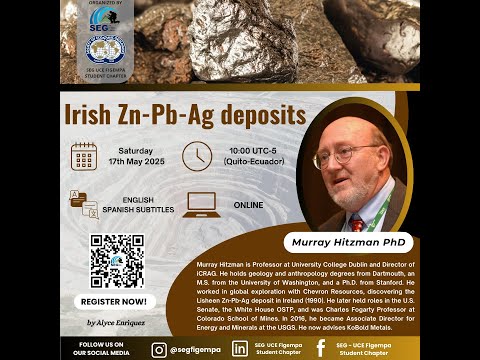 Murray Hitzman PhD - Irish Zn-Pb-Ag deposits - SEG UCE FIGEMPA Student Chapter